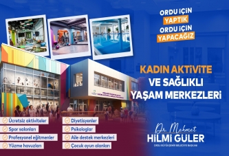 “KADINLAR BİRÇOK İMKANA SAHİP OLABİLECEK”