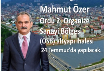 Mahmut Özer Ordu’ya Müjdeyi Verdi