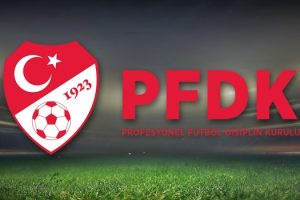 5 TAKIM PFDK’YA SEVK EDİLDİ