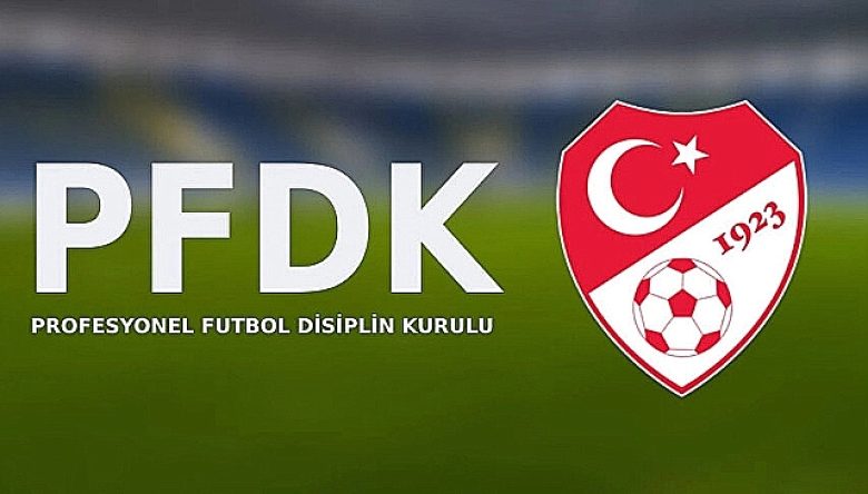 PFDK, ORDU TAKIMLARINA CEZA YAĞDIRDI