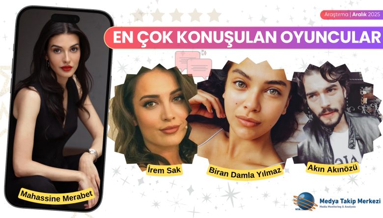    ARALIK'TA EN ÇOK KONUŞULAN OYUNCULAR! 