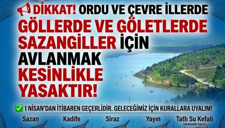 İÇ SULARDA SAZANGİLLER İÇİN AV YASAĞI BAŞLADI