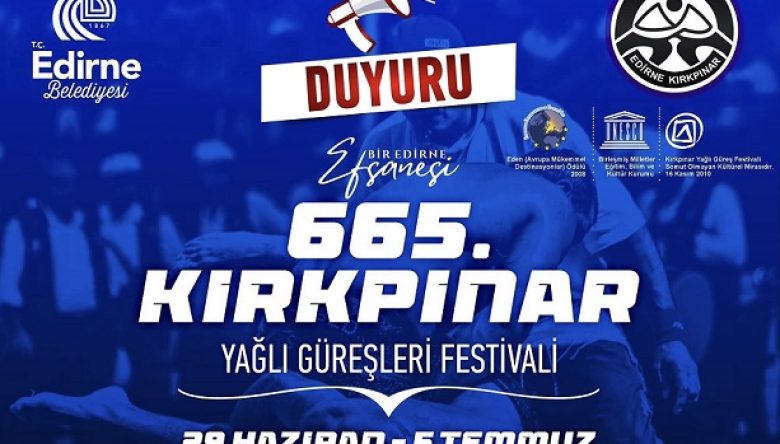 KIRPINAR GÜREŞLERİNİN TARİHİ BELİRLENDİ