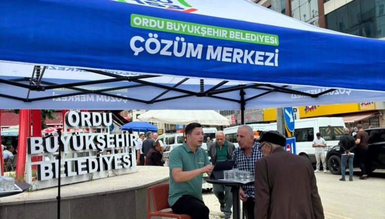 ORDU’DA ÇÖZÜM MERKEZİ SAHADA!