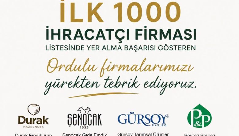 ORDULU FİRMALAR GURURLANDIRDI