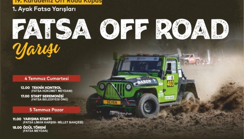 OFF-ROAD HEYECANI FATSA’DA BAŞLIYOR
