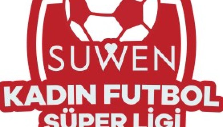 KADIN FUTBOL SÜPER LİGİ’NDE İLK HAFTA PROGRAMI